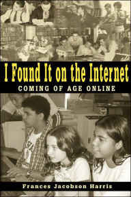 I Found It On The Internet / Edition 1