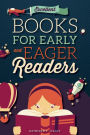 Excellent Books for Early and Eager Readers