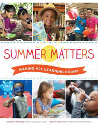 Title: Summer Matters: Making All Learning Count, Author: Elizabeth M. McChesney