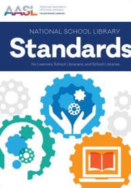 Title: National School Library Standards For Learners, School, Author: American Association of School Librarians
