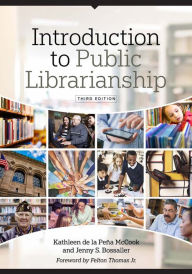 Title: Introduction to Public Librarianship, Author: Kathleen de la Peña McCook