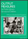 Output Measures for Public Library Service to Children