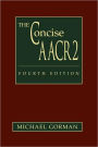 Concise AACR2: Fourth Edition through the 2004 Update / Edition 4