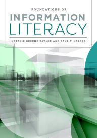 Title: Foundations of Information Literacy, Author: Natalie Greene Taylor