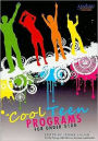 Cool Teen Programs for Under $100
