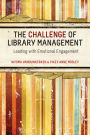 The Challenge of Library Management: Leading with Emotional Engagement