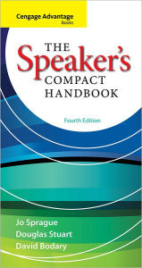 Title: Cengage Advantage Books: The Speaker's Compact Handbook / Edition 4, Author: Jo Sprague