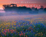 2004 Texas Highways Wall Calendar