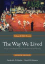 Way We Lived: Essays and Documents in American Social History, Volume II: 1865 - Present / Edition 7
