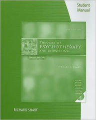 Theories of Psychotherapy and Counseling: Concepts and Cases Student Manual / Edition 5