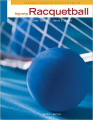 Title: Beginning Racquetball / Edition 7, Author: Cheryl Norton