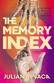 Title: The Memory Index, Author: Julian Ray Vaca