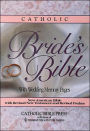 Catholic Bride's Bible: New American Bible (NAB) with revised New Testament and revised Psalms, white bonded leather, silver-edged