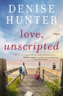 Love, Unscripted: A Novel