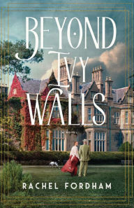 Title: Beyond Ivy Walls, Author: Rachel Fordham