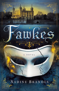 Title: Fawkes: A Novel, Author: Nadine Brandes
