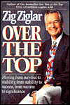 Over the Top: Moving from Survival to Stability, from Stability to Success, from Success to Significance