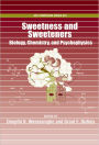 Sweetness and Sweeteners: Biology, Chemistry and Psychophysics
