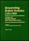 Title: Researching British Probates, 1354-1858: Northern England, Province of York, Author: David H. Pratt
