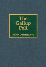 Title: The Gallup Poll Cumulative Index: Public Opinion, 1935-1997, Author: Alec M. Gallup Jr.