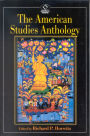 The American Studies Anthology / Edition 1