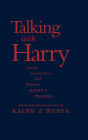 Talking with Harry: Candid Conversations with President Harry S. Truman