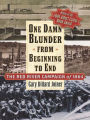 One Damn Blunder from Beginning to End: The Red River Campaign of 1864