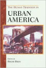 The Human Tradition in Urban America / Edition 1