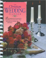 Title: The Christian Wedding Planner, Author: R. Kent Hughes