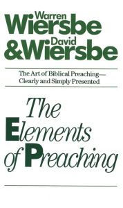 Title: The Elements of Preaching, Author: Warren Wiersbe