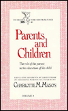 Parents and Children: The Role of the Parent in the Education of the Child
