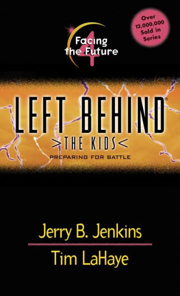 Facing the Future (Left Behind: The Kids Series #4)