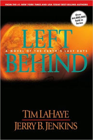 Title: Left Behind: A Novel of the Earth's Last Days (Left Behind Series #1), Author: Tim LaHaye
