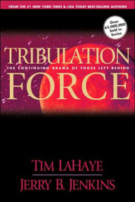 Title: Tribulation Force: The Continuing Drama of Those Left Behind (Left Behind Series #2), Author: Tim LaHaye