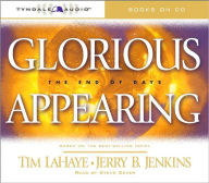 Glorious Appearing: The End of Days (Left Behind Series #12)