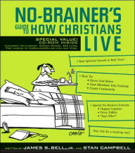 No-Brainer's Guide to How Christians Live