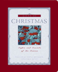 Gifts of Christmas: Sights and Sounds of the Season