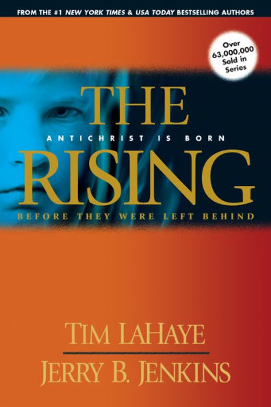 The Rising: Antichrist Is Born (Left Behind Prequels #1)