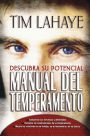 Manual del temperamento: Descubra su potencial (Your Temperament: Discover Its Potential)