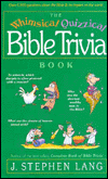 The Whimsical, Quizzical Bible Trivia Book