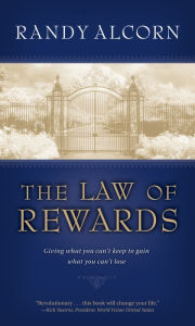 The Law of Rewards: Giving what you can't keep to gain what you can't lose.