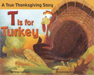 Title: T Is for Turkey, Author: Tanya Lee Stone