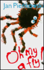 Oh My, a Fly!