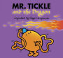 Mr. Tickle and the Dragon (Mr. Men and Little Miss Series)