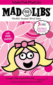 Totally Pink Mad Libs (Breast Cancer Awareness)
