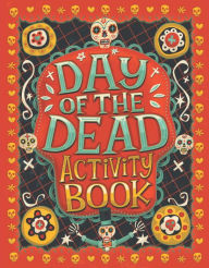 Title: Day of the Dead Activity Book, Author: Karl Jones