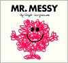 Mr. Messy (Mr. Men and Little Miss Series)