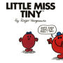 Little Miss Tiny (Mr. Men and Little Miss Series)