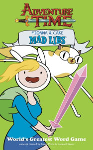 Fionna and Cake Mad Libs