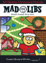 All I Want for Christmas Is Mad Libs